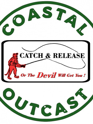 "Catch and release or The devil will get you!" Sticker